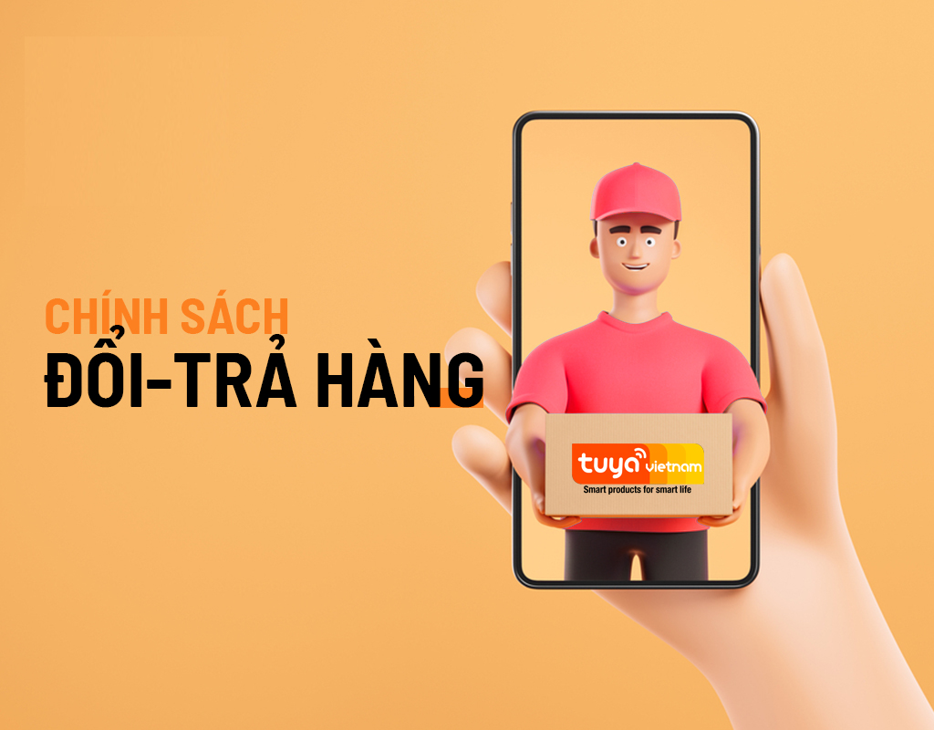 Chính sách đổi trả hàng hóa của Tuya